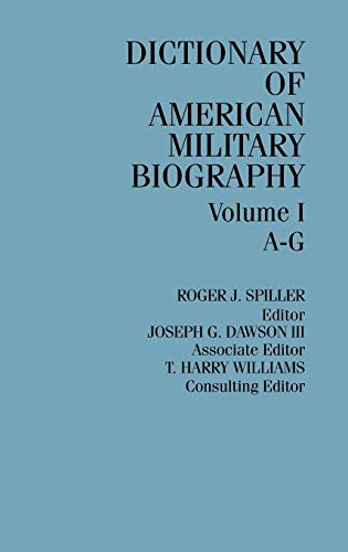 Beispielbild fr Dictionary of American Military Biography in Three Volumes Complete zum Verkauf von HPB-Diamond