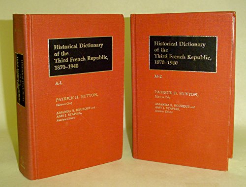 Beispielbild fr Historical Dictionary of the Third French Republic, 1870-1940 (2-Volume Set) zum Verkauf von A Book Preserve