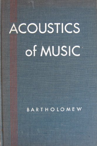 Beispielbild fr Acoustics of Music Bartholomew, Wilmer Tillett zum Verkauf von Turtlerun Mercantile