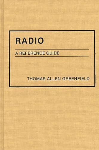 Beispielbild fr Radio : A Reference Guide zum Verkauf von Better World Books