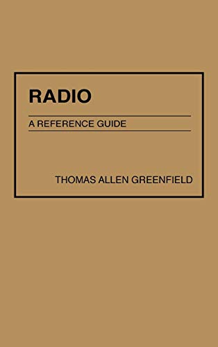 9780313222764: Radio: A Reference Guide (American Popular Culture)