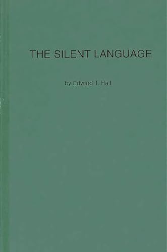 9780313222771: The Silent Language