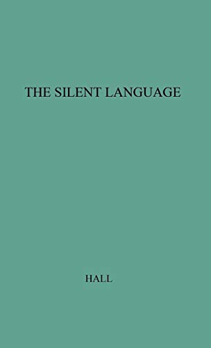 Stock image for The Silent Language: for sale by GF Books, Inc.