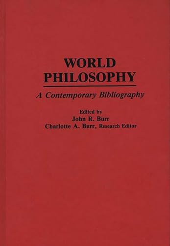 Beispielbild fr Handbook of World Philosophy : Contemporary Developments since 1945 zum Verkauf von Better World Books: West