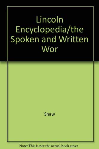 The Lincoln Encyclopedia: The Spoken and Written Words of A. Lincoln Arranged for Ready Reference (9780313224713) by Lincoln, Abraham