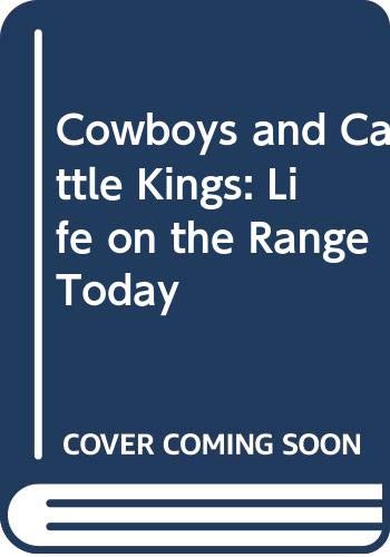 Imagen de archivo de Cowboys and Cattle Kings a la venta por A Squared Books (Don Dewhirst)