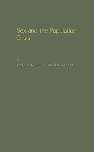 Imagen de archivo de Sex and the Population Crisis (Hardcover) a la venta por Grand Eagle Retail