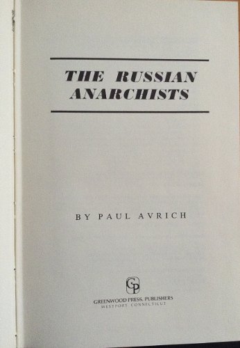 Beispielbild fr The Russian Anarchists zum Verkauf von Better World Books: West