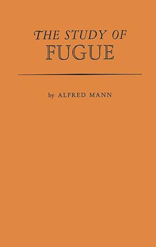 9780313226236: The Study of Fugue.