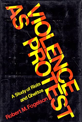 Beispielbild fr Violence As Protest: A Study of Riots and Ghettos zum Verkauf von A Squared Books (Don Dewhirst)