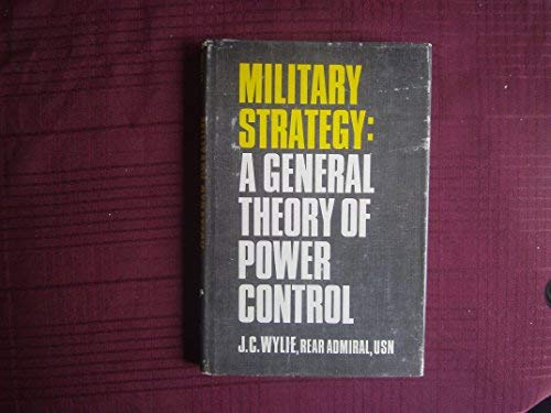 9780313226793: Military Strategy: A General Theory of Power Control