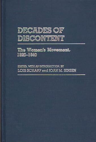 Stock image for Decades of Discontent: The Women's Movement, 1920-1940 (Contributions in Women's Studies) for sale by Ergodebooks