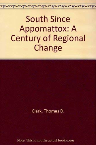 Beispielbild fr The South since Appomattox: A century of regional change zum Verkauf von Books From California