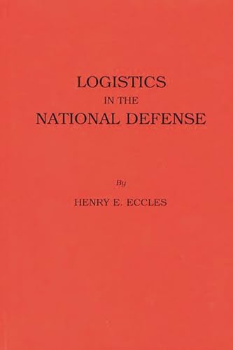 9780313227165: Logistics in the National Defense