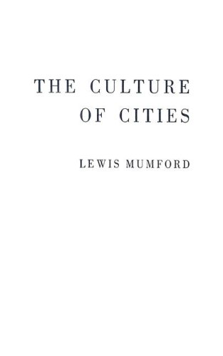 The Culture of Cities. - Mumford, Lewis