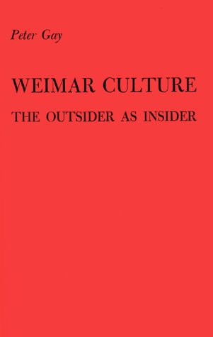 Beispielbild fr Weimar Culture: The Outsider as Insider zum Verkauf von GoldBooks