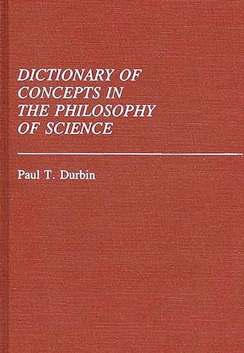9780313229794: Dictionary of Concepts in the Philosophy of Science (Reference Sources for the Social Sciences & Humanities) (Reference Sources for the Social Sciences and Humanities)
