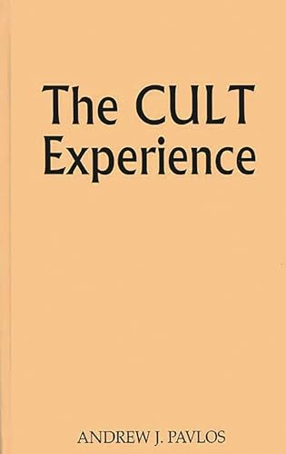 9780313231643: Cult Experience: 6 (Contributions to the Study of Religion)