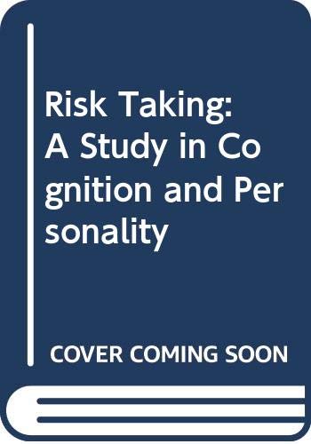 Stock image for Risk Taking: A Study in Cognition and Personality for sale by Red's Corner LLC