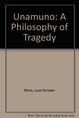 Stock image for Unamuno : A Philosophy of Tragedy for sale by Better World Books