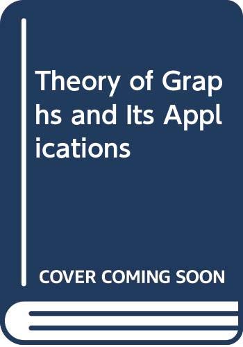 The Theory of Graphs and its Applications (9780313233517) by Berg, Claude