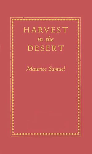 9780313233548: Harvest in the Desert.