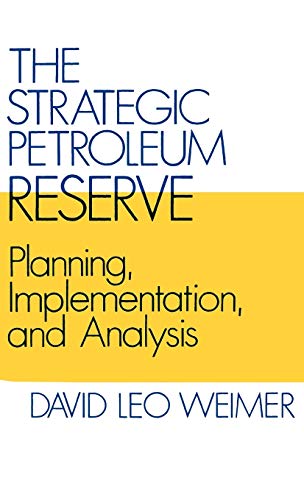 Beispielbild fr The Strategic Petroleum Reserve Vol. 48 : Planning, Implementation, and Analysis zum Verkauf von Better World Books