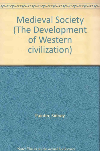 Imagen de archivo de Medieval Society (The Development of Western civilization) a la venta por Booketeria Inc.