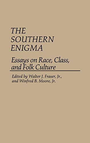 Imagen de archivo de The Southern Enigma: Essays on Race, Class, and Folk Culture (Contributions in Political Science) a la venta por Books From California