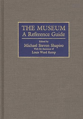 The Museum: A Reference Guide.