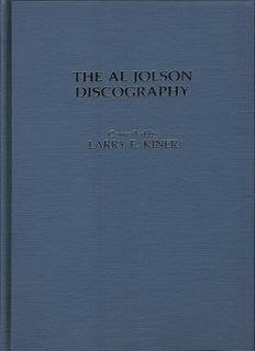 Stock image for The Al Jolson Discography for sale by Reilly Books