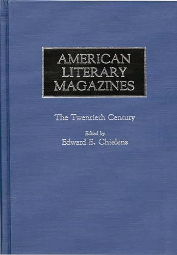 9780313239861: American Literary Magazines: The Twentieth Century