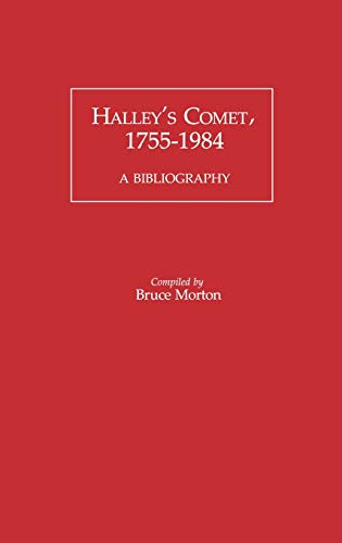 Beispielbild fr Halley's Comet, 1755-1984 : A Bibliography zum Verkauf von Better World Books