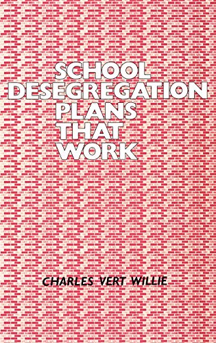 Stock image for School Desegregation Plans That Work(Contributions to the Study of Education Number 10) for sale by Harry Alter