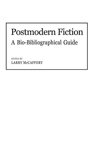 Stock image for Postmodern Fiction : A Bio-Bibliographical Guide for sale by Better World Books Ltd