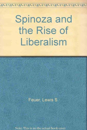 Beispielbild fr Spinoza and the Rise of Liberalism zum Verkauf von Wonder Book