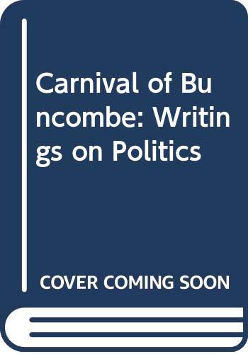 Stock image for A Carnival of Buncombe for sale by Allen's Bookshop