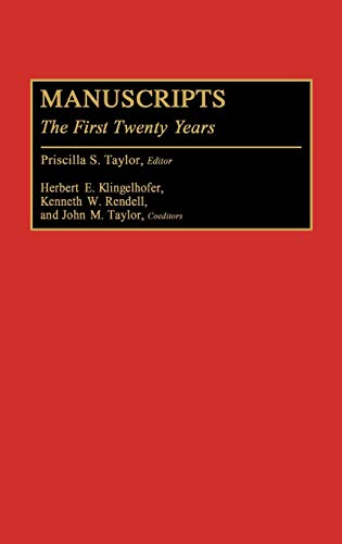 Stock image for Manuscripts: The First Twenty Years for sale by Strand Book Store, ABAA