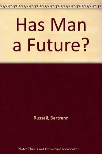 9780313243820: Has Man a Future?