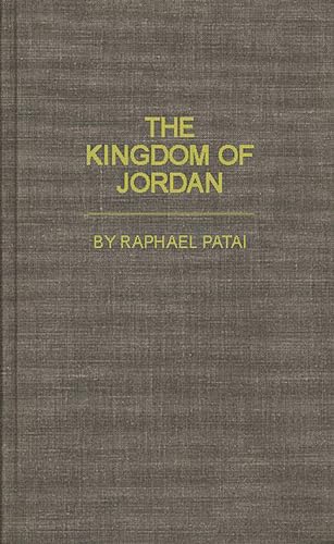 9780313243967: The Kingdom of Jordan.