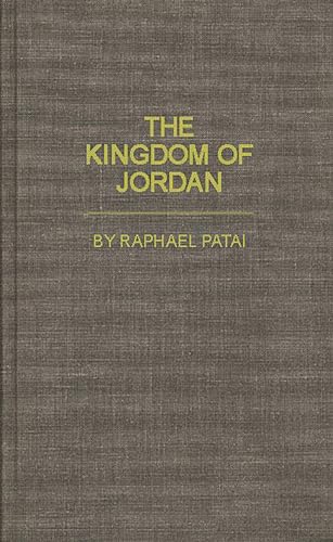 9780313243967: The Kingdom of Jordan