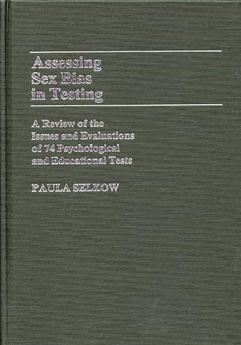 Stock image for Assessing Sex Bias in Testing : A Review of the Issues and Evaluations of 74 Psychological and Educational Tests for sale by Better World Books