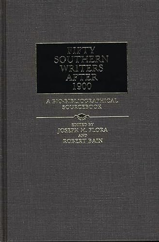 Stock image for Fifty Southern Writers After 1900 : A Bio-Bibliographical Sourcebook for sale by Better World Books Ltd