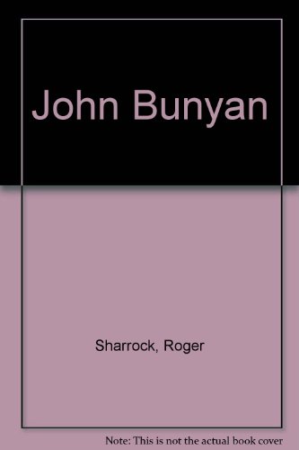 John Bunyan. (9780313245282) by Sharrock, Roger