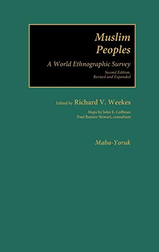 Muslim Peoples: A World Ethnographic Survey