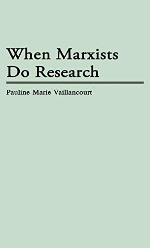 Imagen de archivo de When Marxists Do Research a la venta por Ria Christie Collections