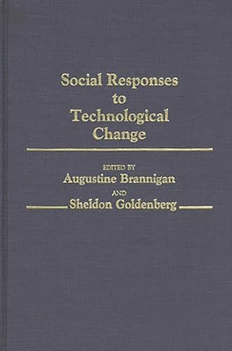 Stock image for Social Responses to Technological Change for sale by Ria Christie Collections