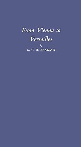 Stock image for From Vienna to Versailles (Hardcover) for sale by Grand Eagle Retail