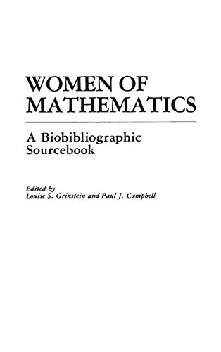 Imagen de archivo de Women of Mathematics : A Bio-Bibliographic Sourcebook a la venta por Better World Books: West
