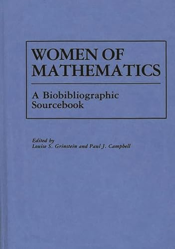 Stock image for Women of Mathematics : A Bio-Bibliographic Sourcebook for sale by Better World Books: West